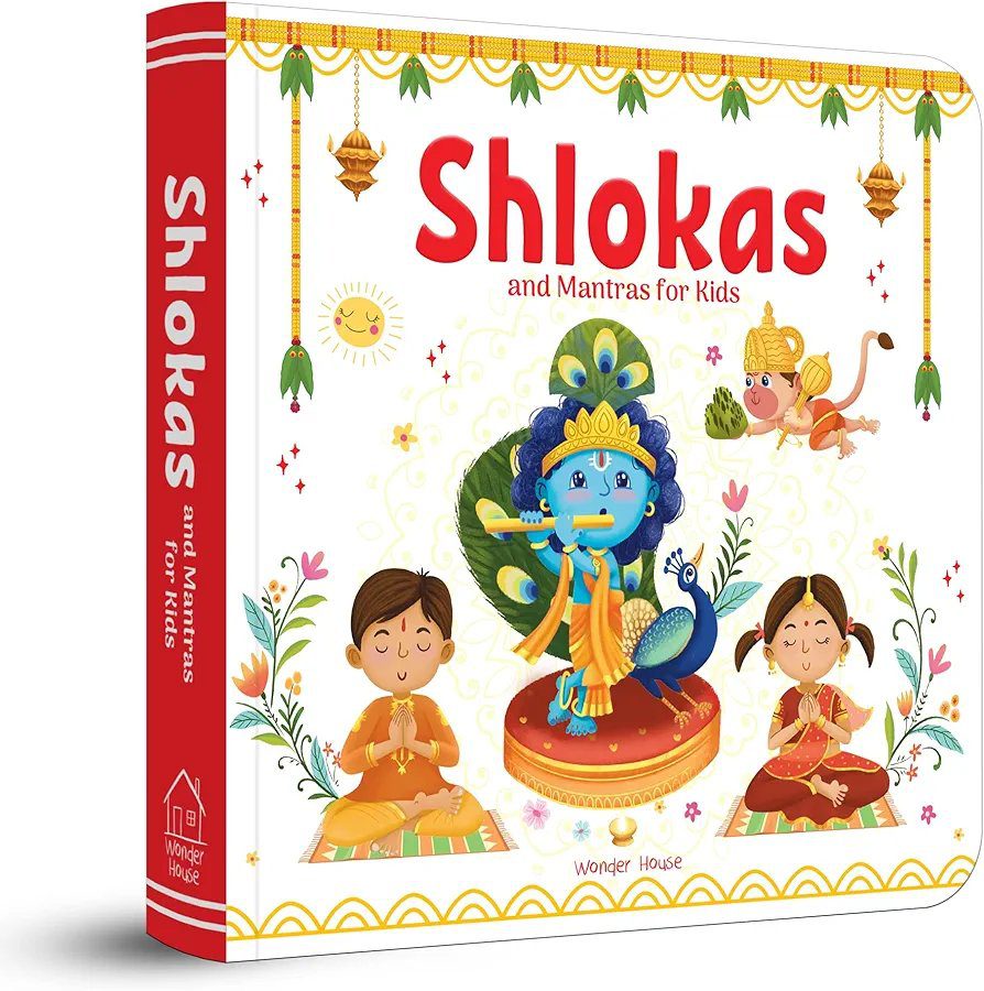Shlokas and Mantras For Kids Illustrated Padded Board Book Learn About India's Rich Culture and Tradition In Three Languages