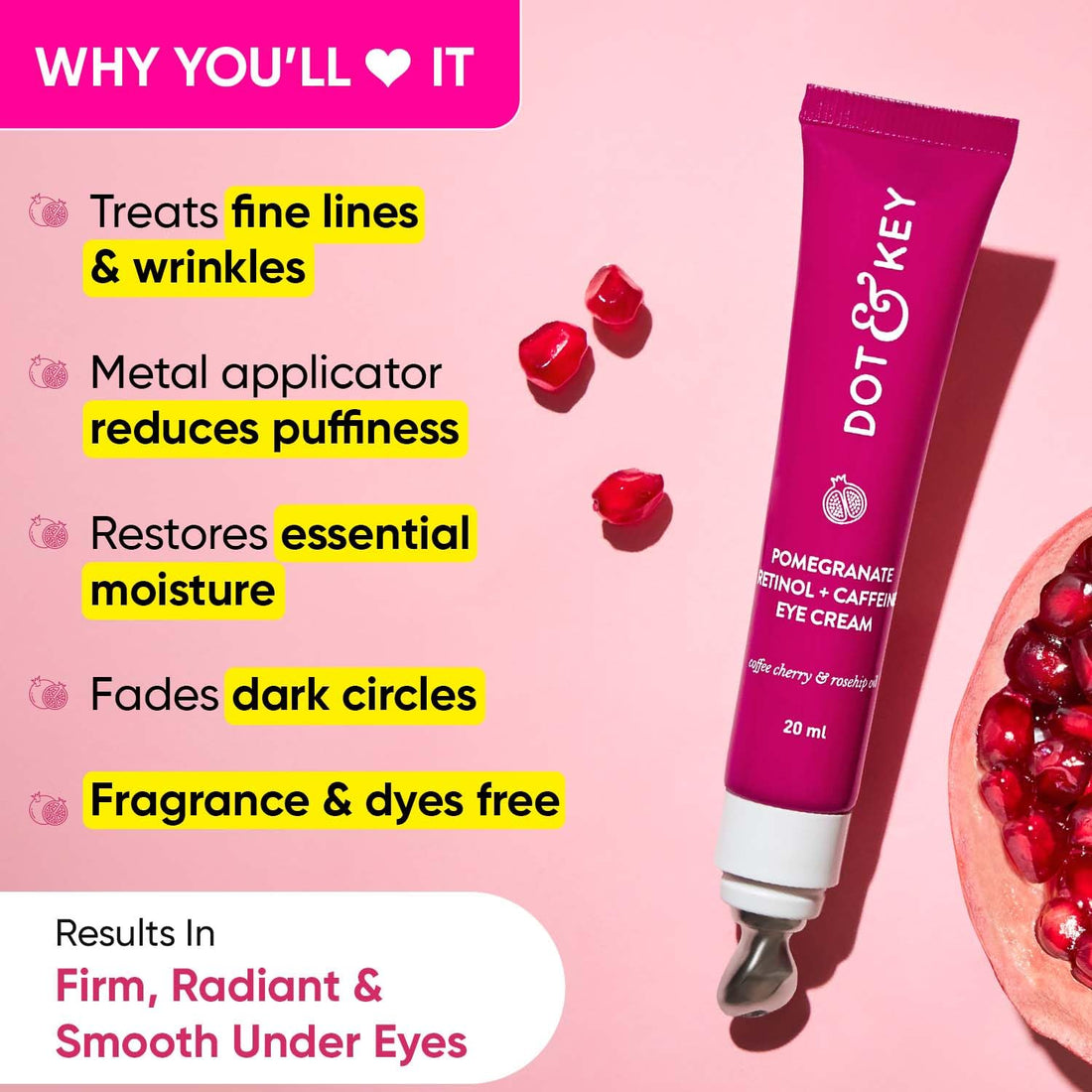 Dot & Key Pomegranate Retinol + Caffeine Eye Cream
