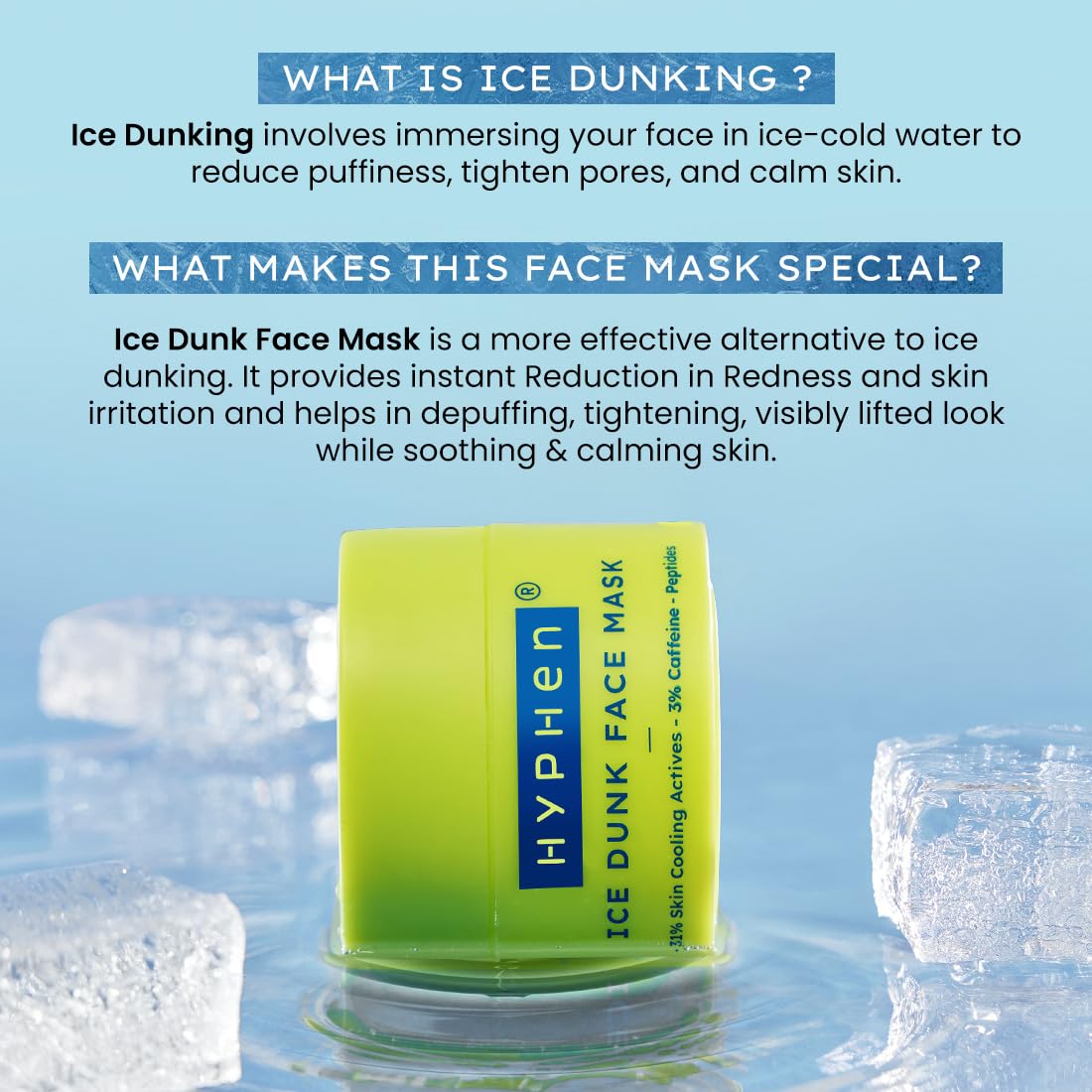 Hyphen Ice Dunk Instant Cooling Face Mask (50gm)